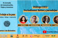 El Viaje a la Paz, periodismo: retos y paradojas