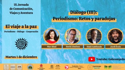 El Viaje a la Paz, periodismo: retos y paradojas